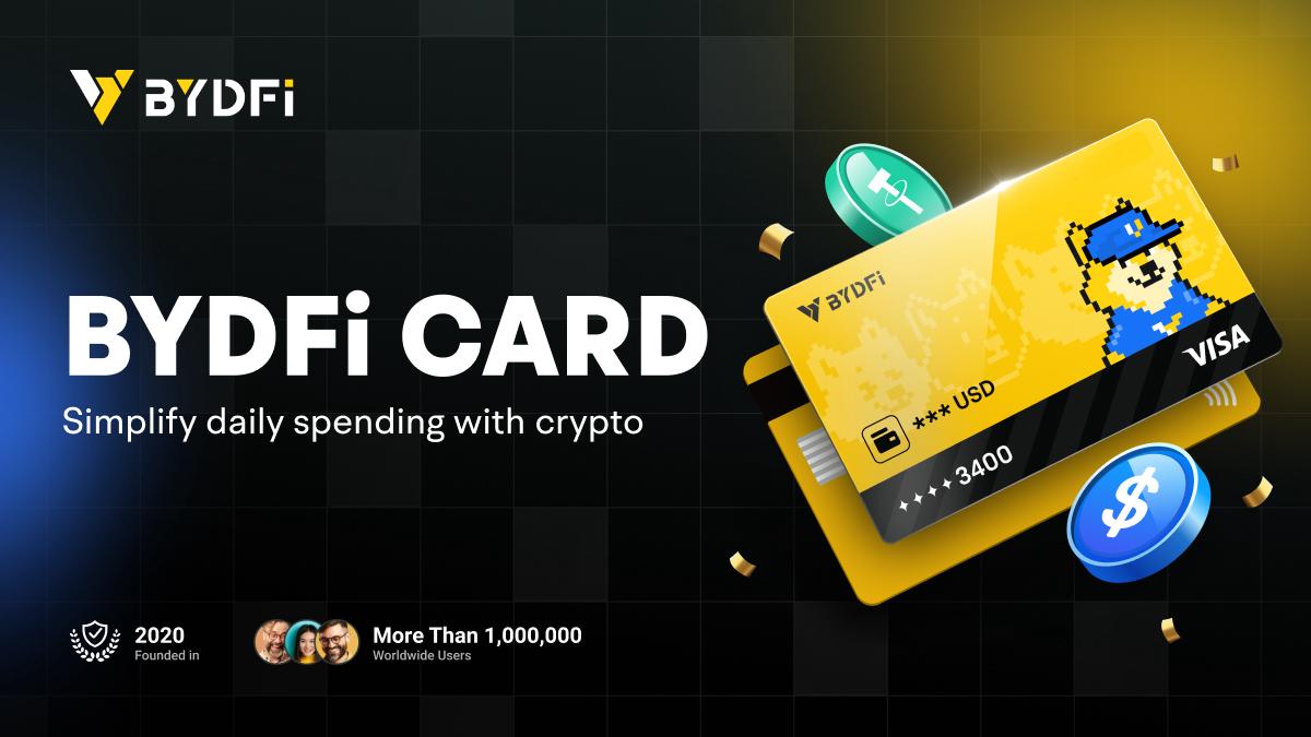 BYDFi 卡正式上线——实现 Web 3.0 资产与现实世界消费的无缝连接